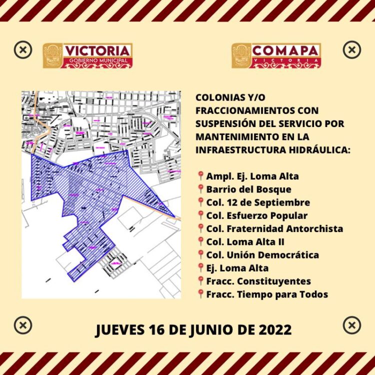Por mantenimiento, hoy jueves no habrá agua en las siguientes colonias de Victoria