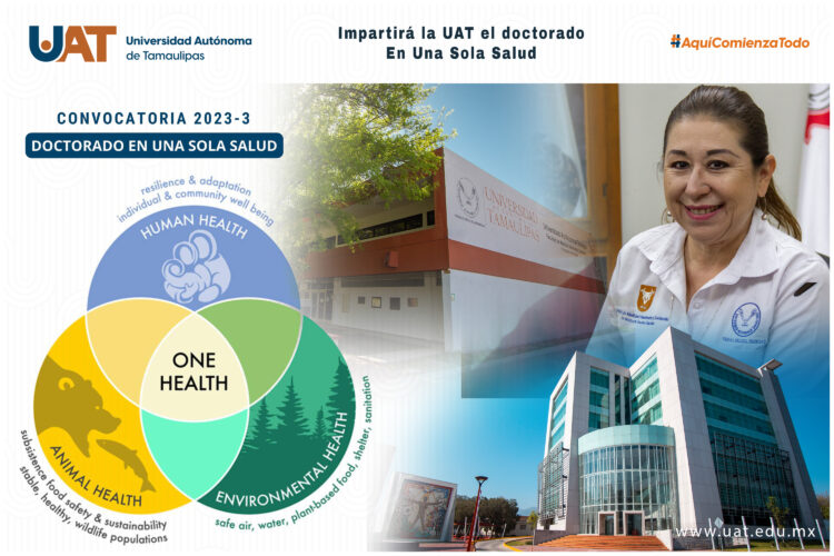 Impartirá la UAT nuevo Doctorado: En Una Sola Salud