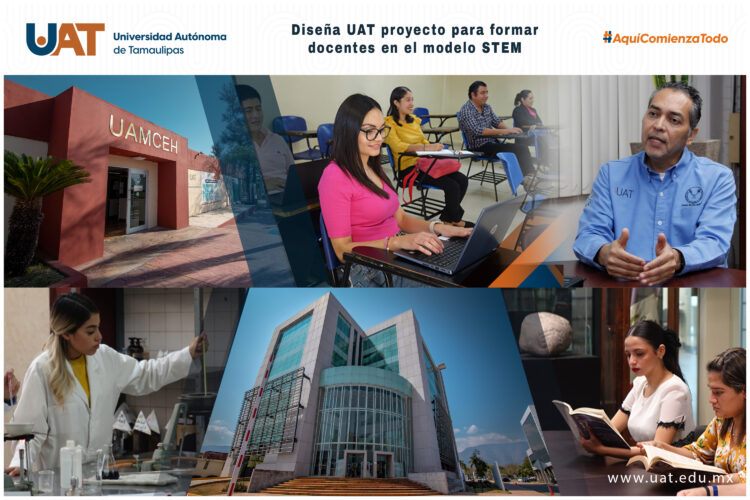 Diseñan en UAT proyecto para formar docentes en el modelo STEM