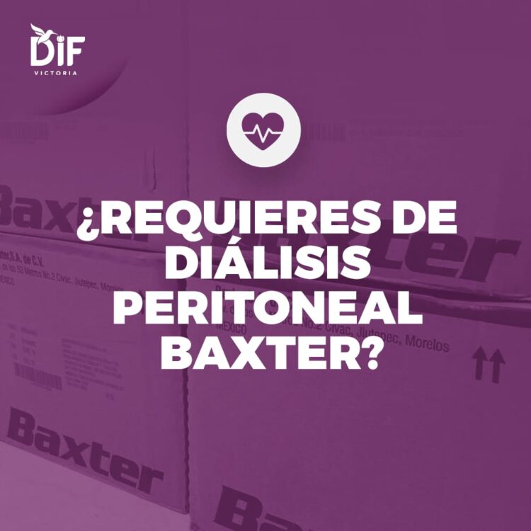 DIF Victoria ofrece gratis  diálisis peritoneal Baxter