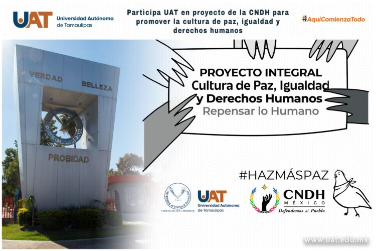 Participa UAT en el proyecto de la CNDH para promover la cultura de paz, igualdad y derechos humanos