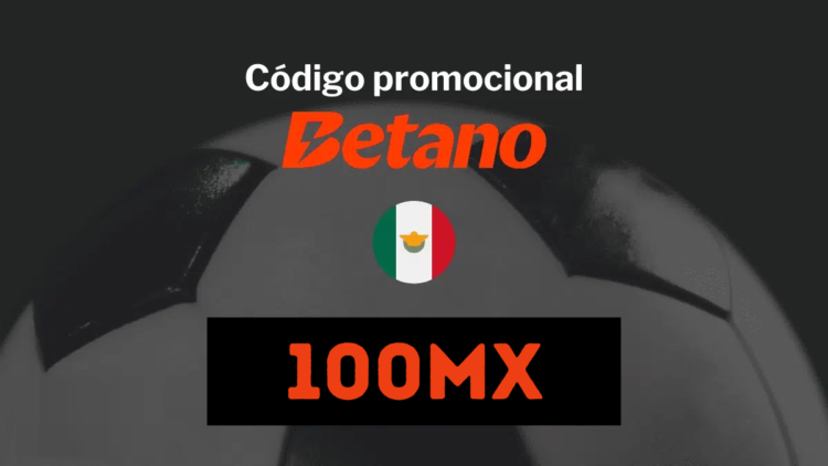 Betano MX: Código promocional 100MX para giros gratis