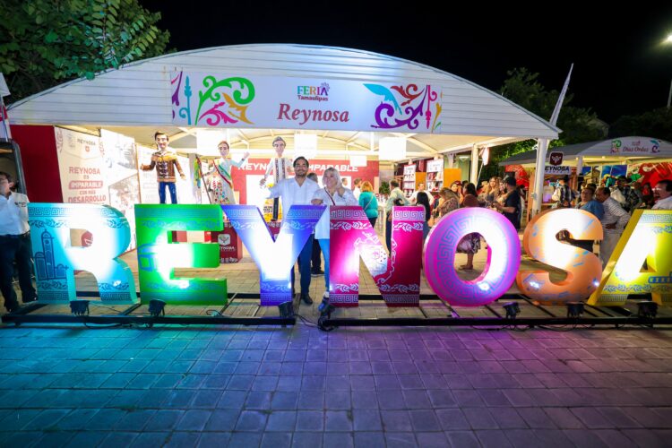 Feria Tamaulipas: Reynosa imparable con más desarrollo económico