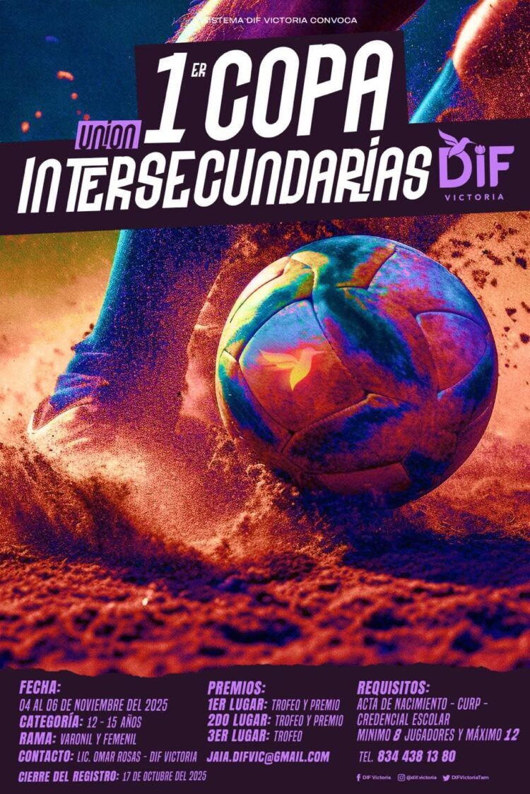 Anuncia DIF Victoria arranque de 1a. Copa Unión Intersecundarias.