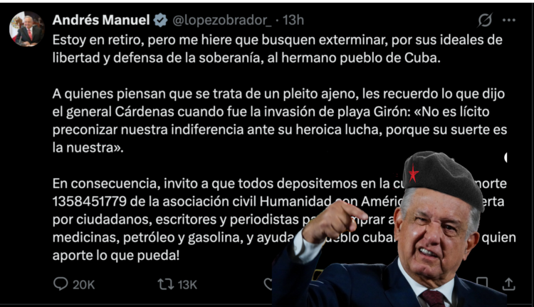 Desde su “retiro” AMLO invita al pueblo de México a cooperar con el gobierno cubano.